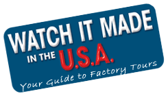 Watch It Made in the USA: Your guide to factory tours.